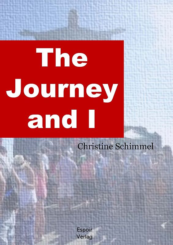 The Journey and I