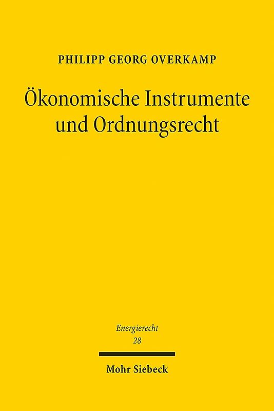 Ökonomische Instrumente und Ordnungsrecht