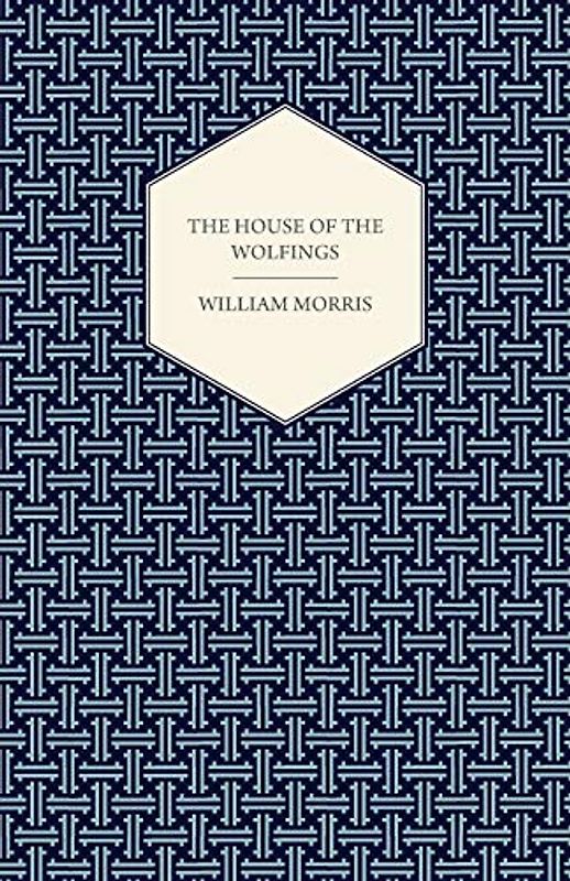 The House of the Wolfings (1888)