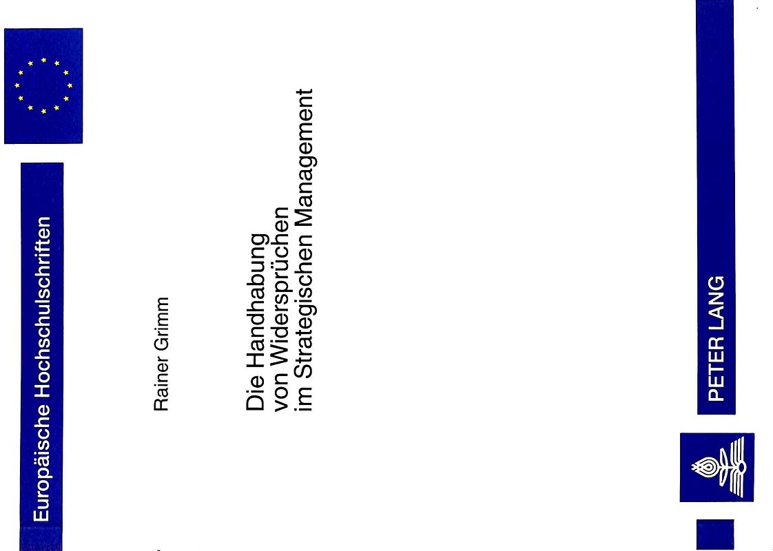 Die Handhabung von Widersprüchen im Strategischen Management
