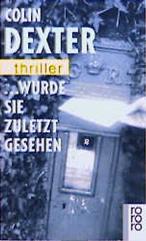 … wurde sie zuletzt gesehen