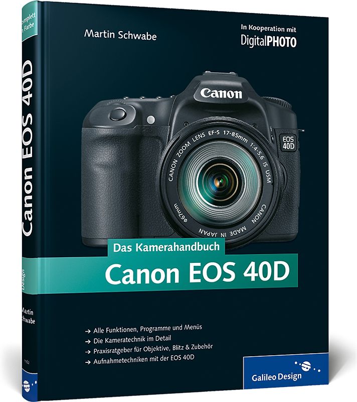 Canon EOS 40D. Das Kamerahandbuch
