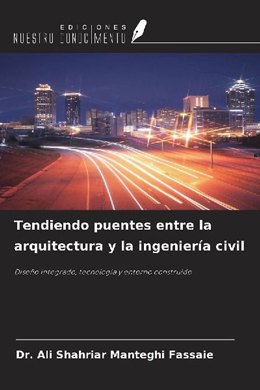 Tendiendo puentes entre la arquitectura y la ingeniería civil