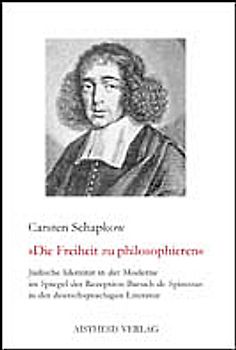 Jüdische Identität in der Moderne im Spiegel der Rezeption Baruch de Spinozas in der deutschsprachigen Literatur