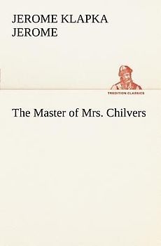 The Master of Mrs. Chilvers