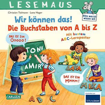 LESEMAUS 125: Wir können das! Die Buchstaben von A bis Z
