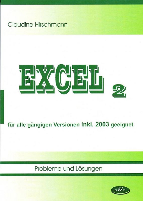 Excel . Probleme und Lösungen