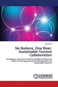 Six Nations, One River: Sustainable Tourism Collaboration