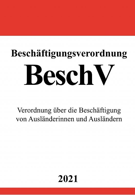 Beschäftigungsverordnung (BeschV)
