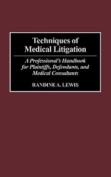 Techniques of Medical Litigation