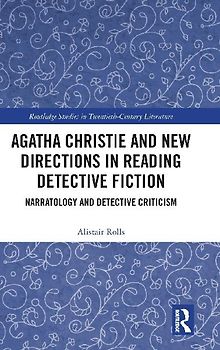 Agatha Christie and New Directions in Reading Detective Fiction