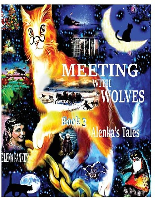 Meeting with Wolves. Alenka's Tales. Book 3