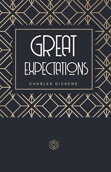 Great Expectations: An Unforgettable Tale of Ambition and Redemption | (Annotated)