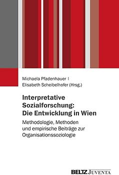 Interpretative Sozial- und Organisationsforschung