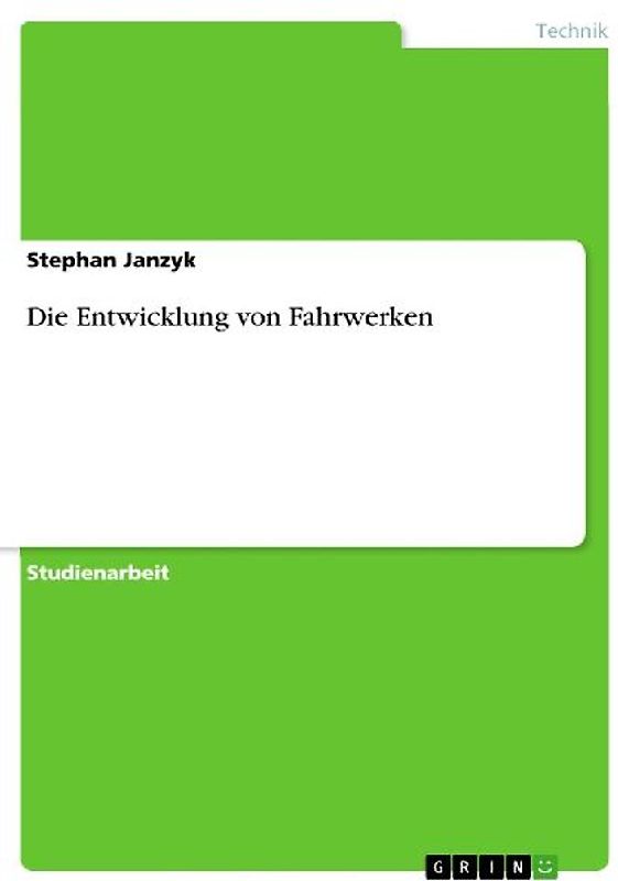 Die Entwicklung von Fahrwerken
