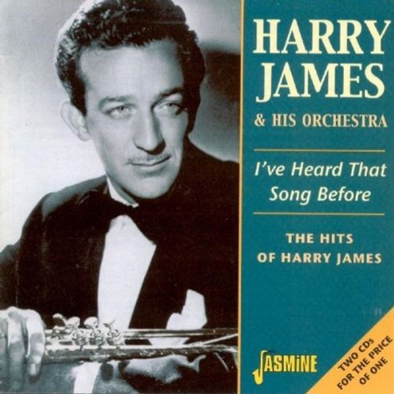Harry James - I'Ve Heard That Song Before