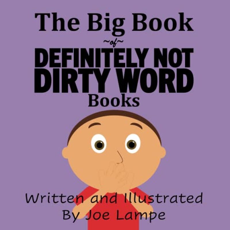 The Big Book of Definitely Not Dirty Word Books