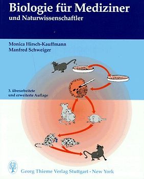 Biologie für Mediziner. Und Naturwissenschaftler