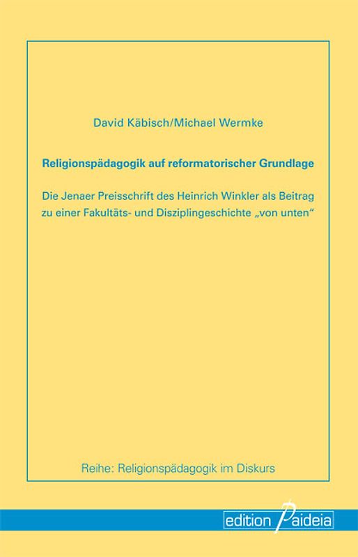 "Religionspädagogik auf reformatorischer Grundlage"
