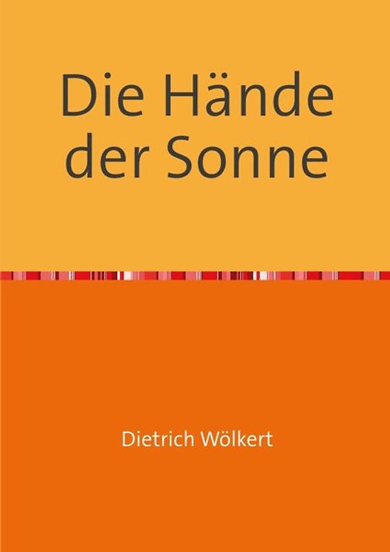 Die Hände der Sonne