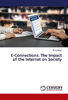 E-Connections: The Impact of the Internet on Society