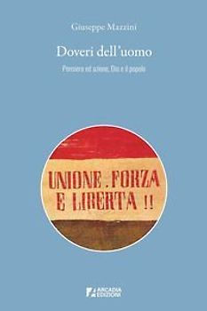 Doveri dell'uomo. Pensiero ed azione, Dio e il popolo
