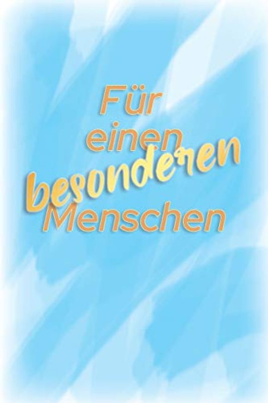 Für einen besonderen Menschen: Gutscheinheft zum selber ausfüllen, Gutschein-Erlebnis-Buch, 12 Gutscheine für 1 Jahr, Geschenk für einen lieben Menschen