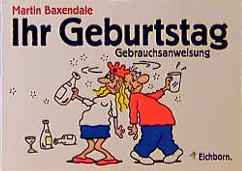 Ihr Geburtstag. Gebrauchsanweisung