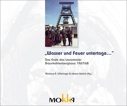 Wasser und Feuer untertage...