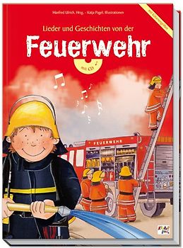 Lieder und Geschichten von der Feuerwehr mit Musical-CD