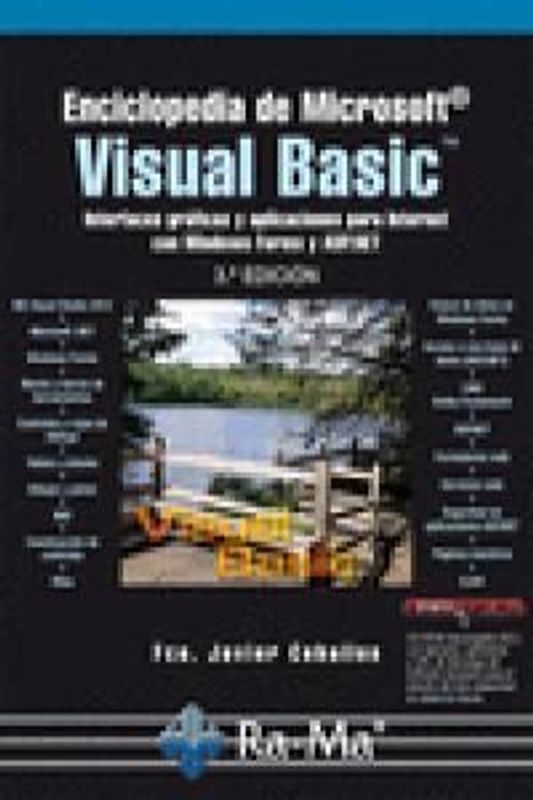 Enciclopedia de Microsoft Visual Basic : interfaces gráficas y aplicaciones para Internet con Windows Forms y ASP.NET