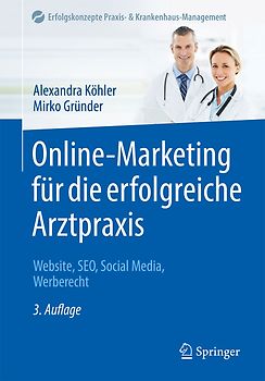 Online-Marketing für die erfolgreiche Arztpraxis