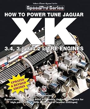 How to Power Tune Jaguar XK 3.4, 3.8 & 4.2 Litre Engines (SpeedPro Series)