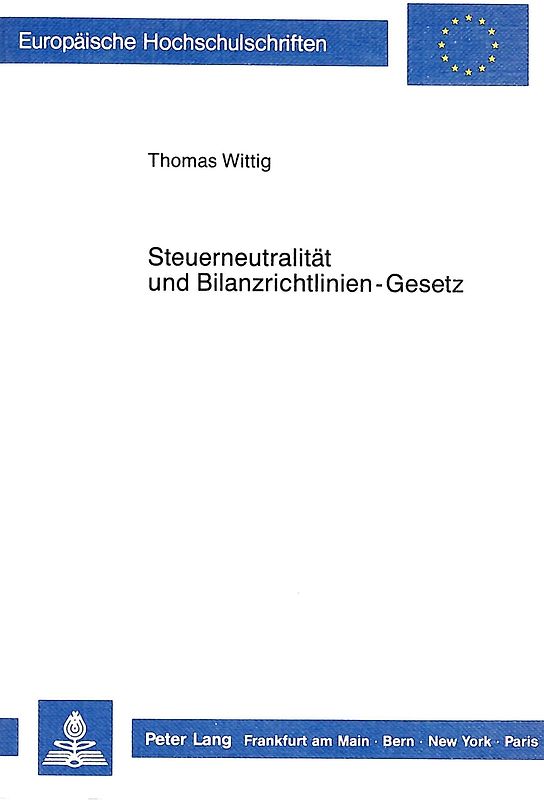 Steuerneutralität und Bilanzrichtlinien-Gesetz