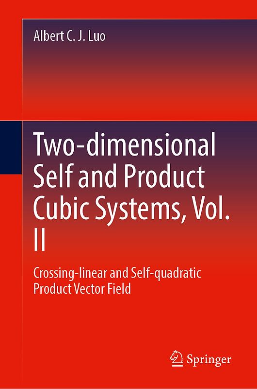 Two-dimensional Self and Product Cubic Systems, Vol. II