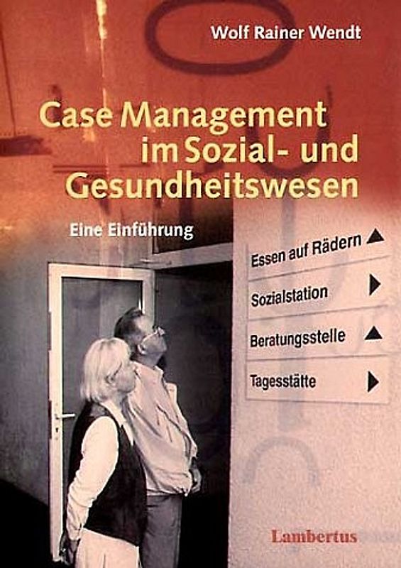 Case Management im Sozial- und Gesundheitswesen