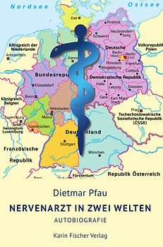 Nervenarzt in zwei Welten