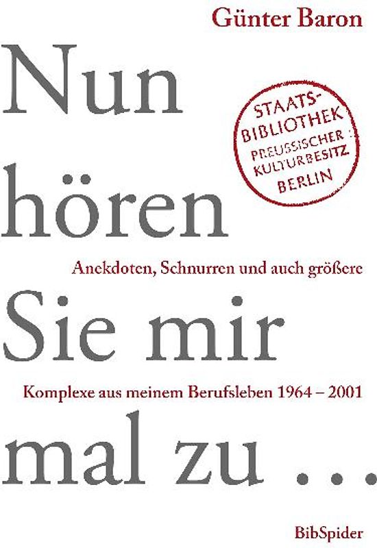 Nun hören Sie mir mal zu...