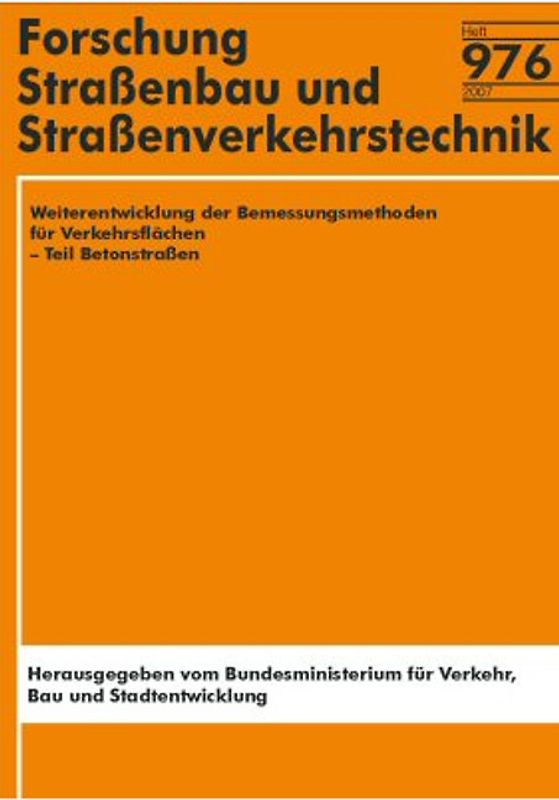 Weiterentwicklung der Bemessungsmethoden für Verkehrsflächen