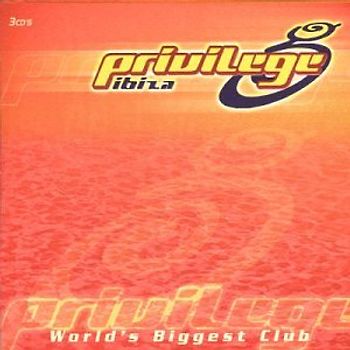 Privilege Ibiza - World Biggest Club Vol.2