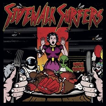 Sidewalk Surfers - Dinner For Sinners