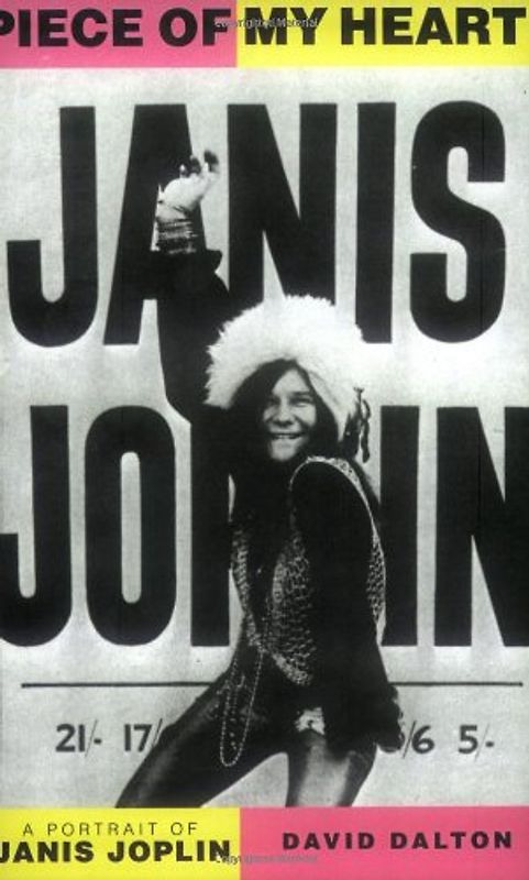 Piece Of My Heart: A Portrait of Janis Joplin (Da Capo Paperback) - Dalton, David