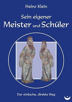 Sein eigener Meister und Schüler