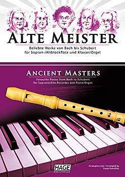 Alte Meister für Sopran-/Altblockflöte und Klavier/Orgel. Beliebte Werke von Bach bis Schubert