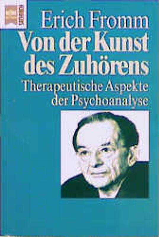 Von der Kunst des Zuhörens. Therapeutische Aspekte der Psychoanalyse