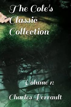 The Cole's Classic Collection: Volume 1