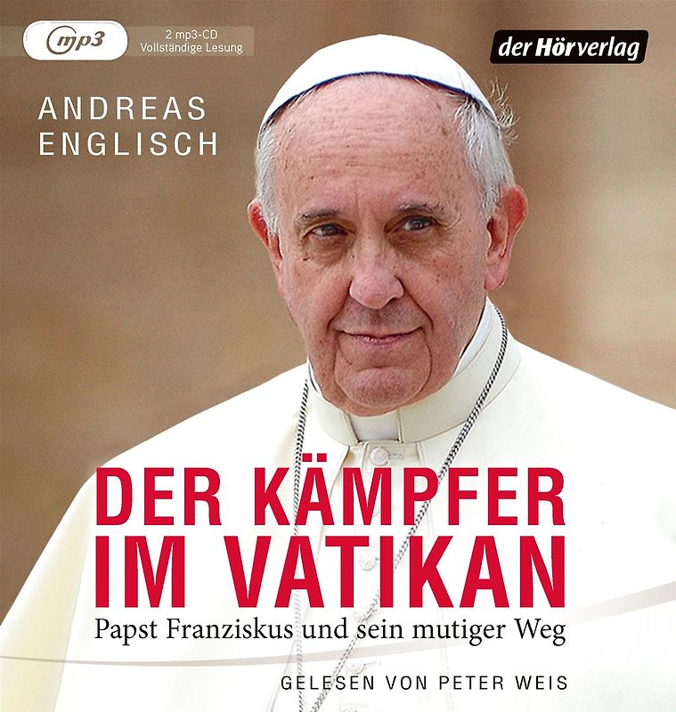 Der Kämpfer Im Vatikan-Papst Franziskus (MP3)