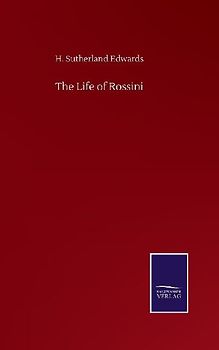 The Life of Rossini