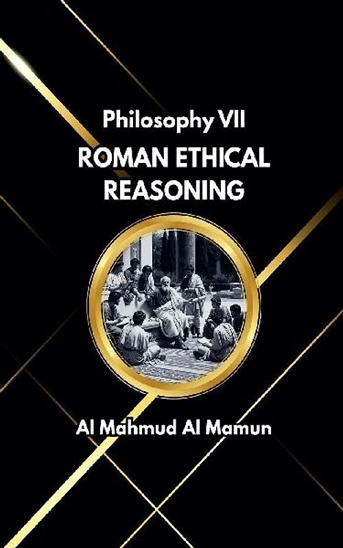 Roman Ethical Reasoning