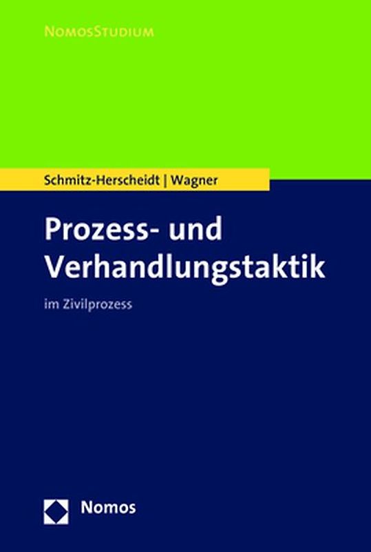 Zivilprozess- und Verhandlungstaktik